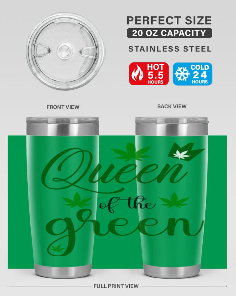 queen of the green 222#- marijuana- Tumbler