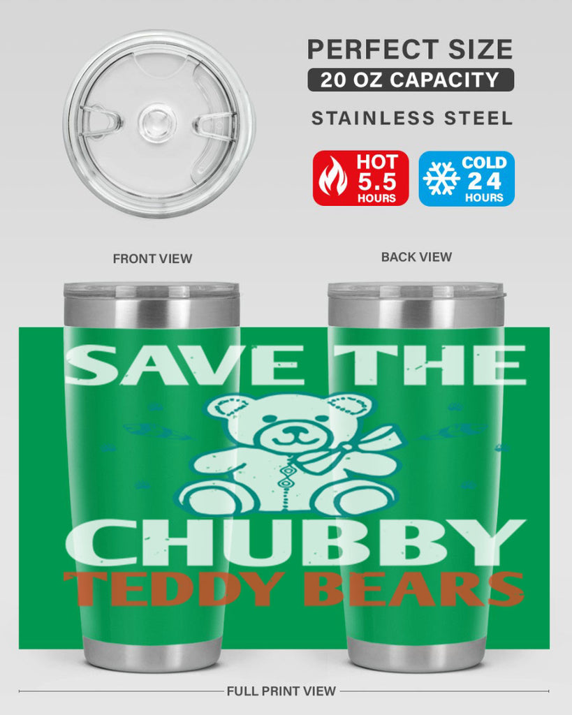 save the chubby teddy bears 28#- Bears- Tumbler