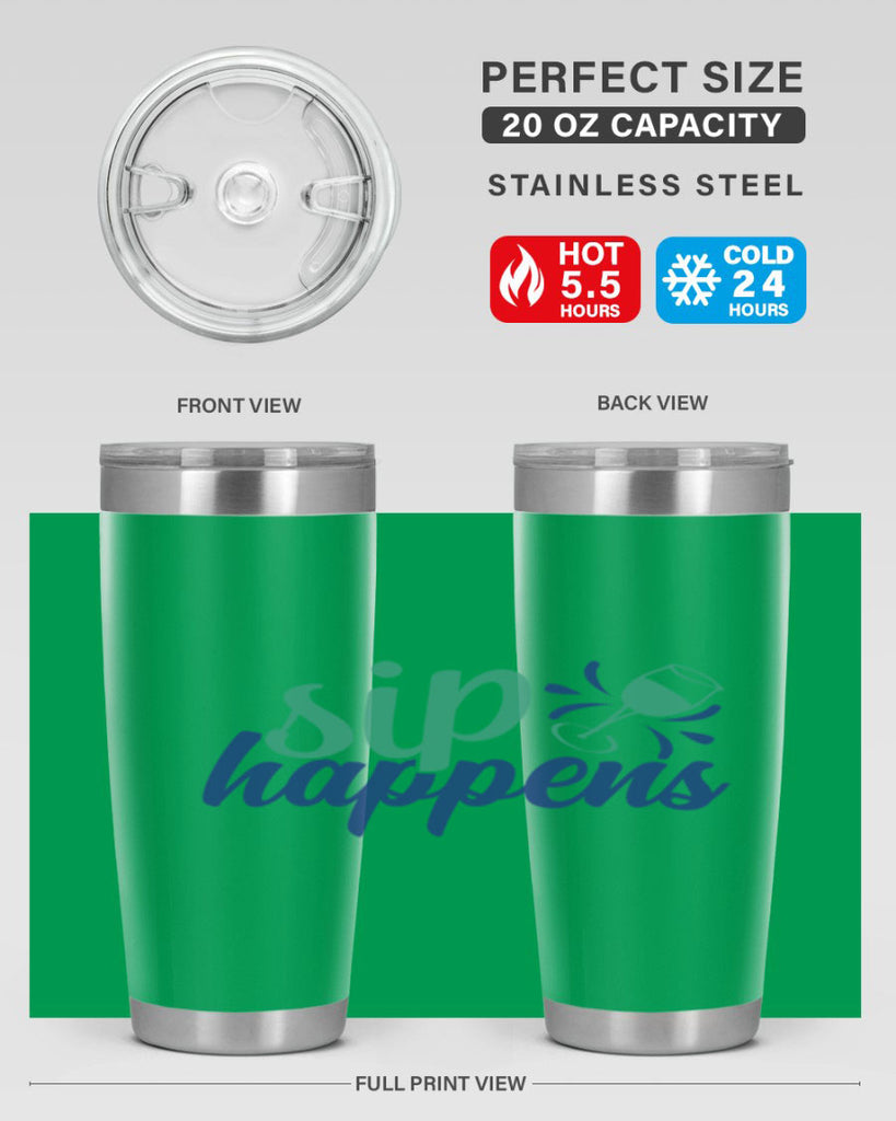 sip happens 165#- wine- Tumbler