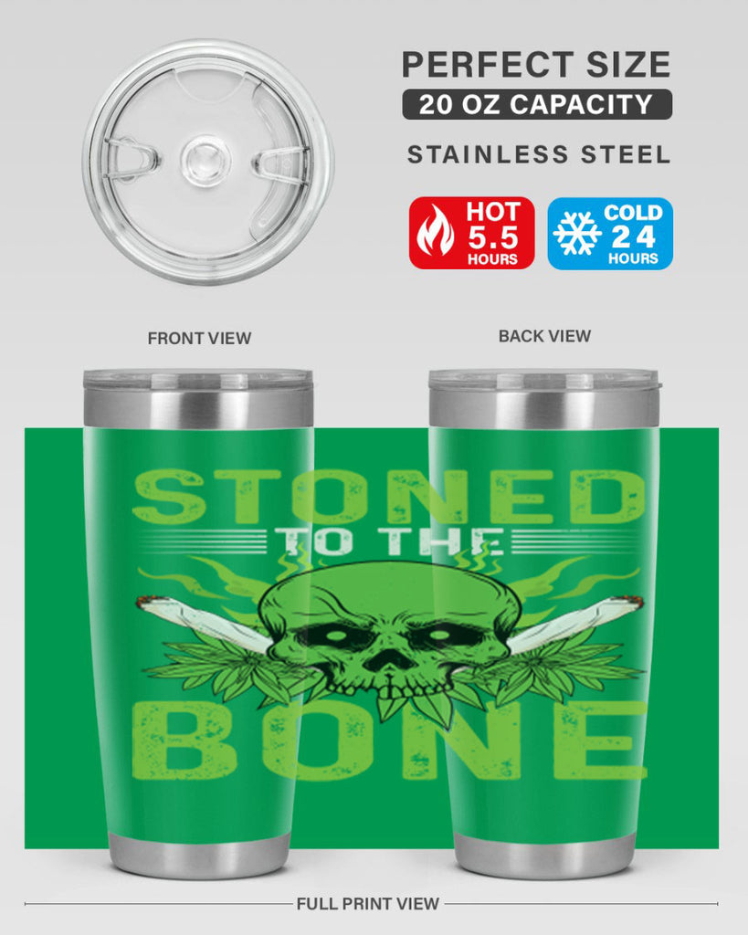 stoned to the bone 254#- marijuana- Tumbler