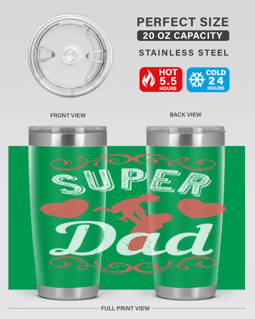 super dad 178#- fathers day- Tumbler