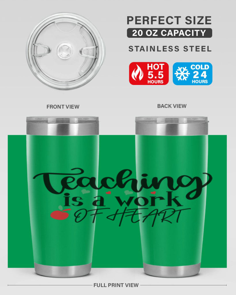 teaching is a work of heart Style 130#- teacher- tumbler