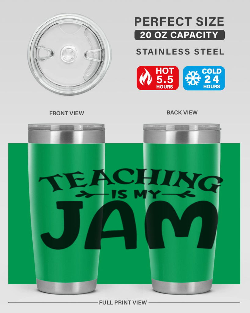 teaching is my jam Style 125#- teacher- tumbler