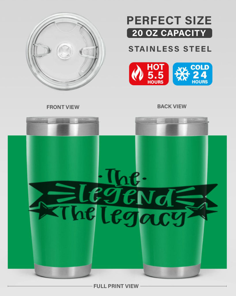 the legend the legacy 16#- fathers day- Tumbler