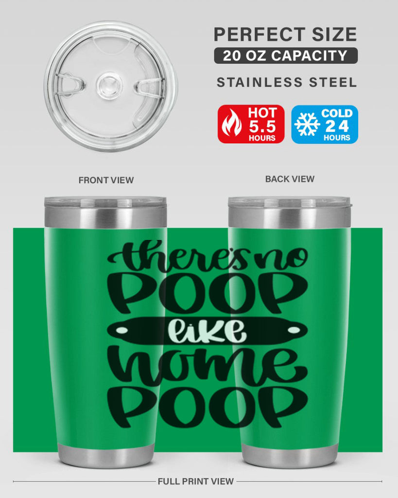 there is no poop like home poop 11#- bathroom- Tumbler