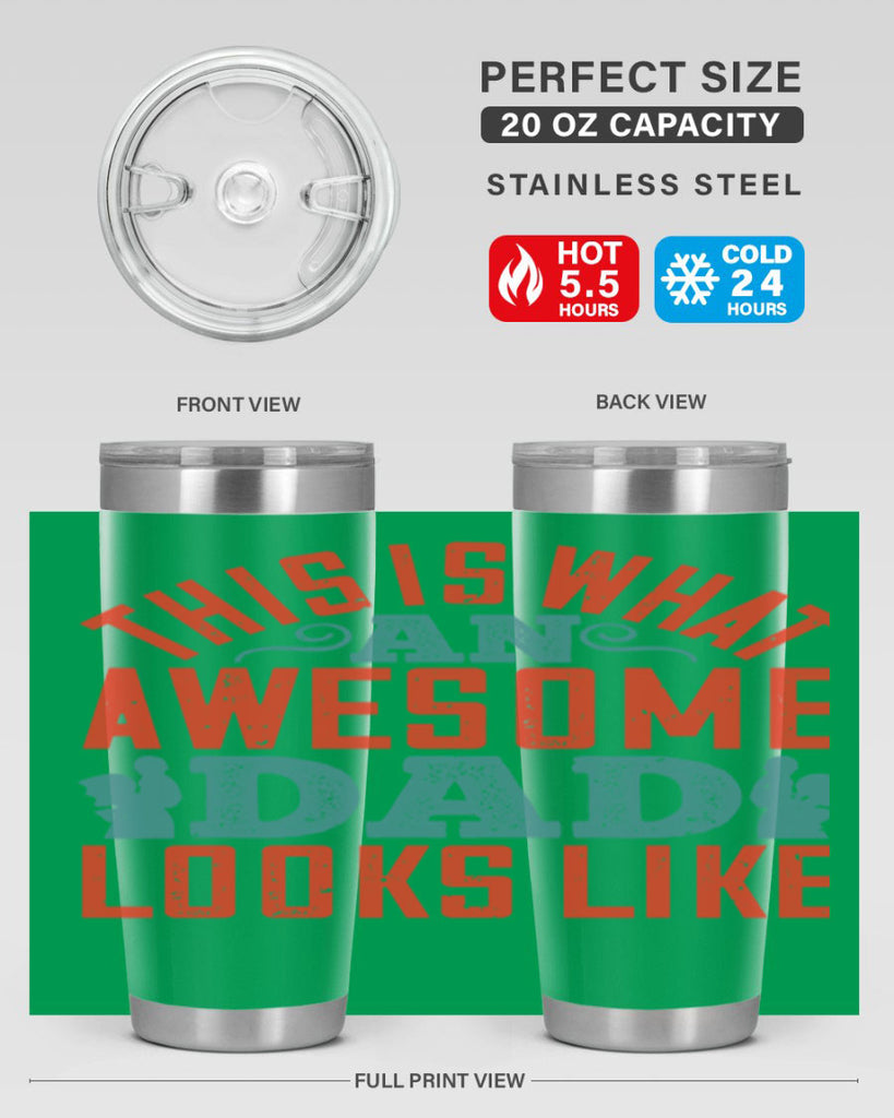 this is what an awesome dad looks like 160#- fathers day- Tumbler