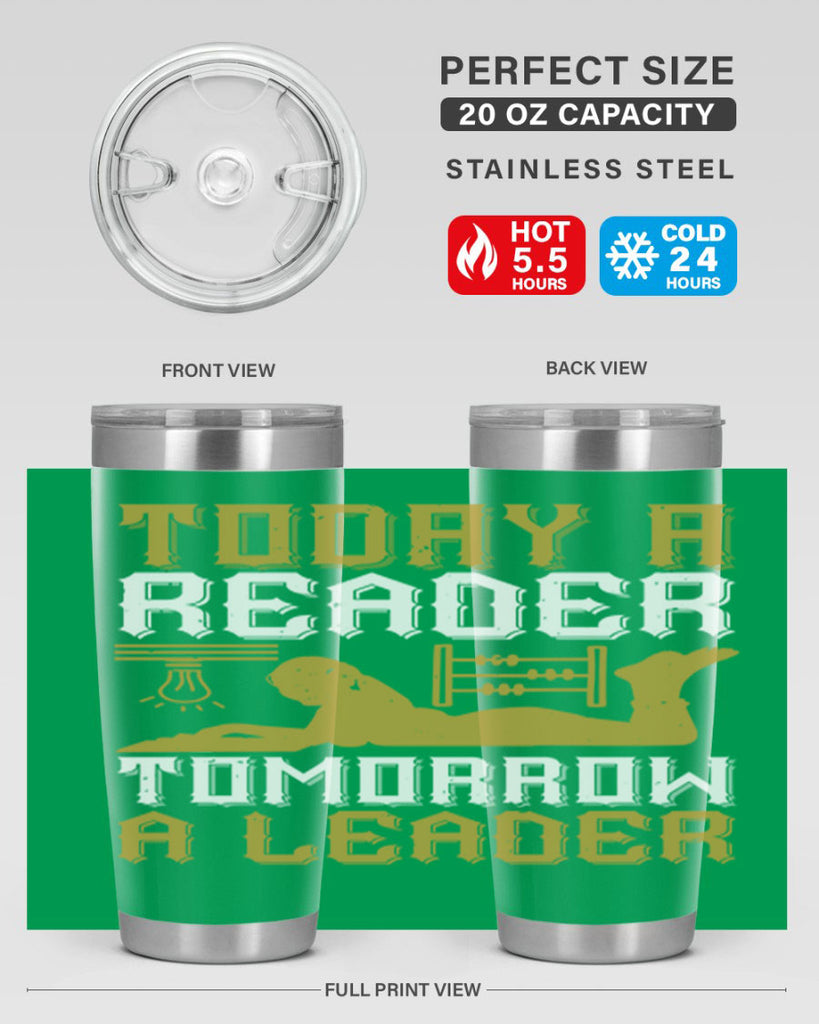 today a reader tomorrow a leader 4#- reading- Tumbler