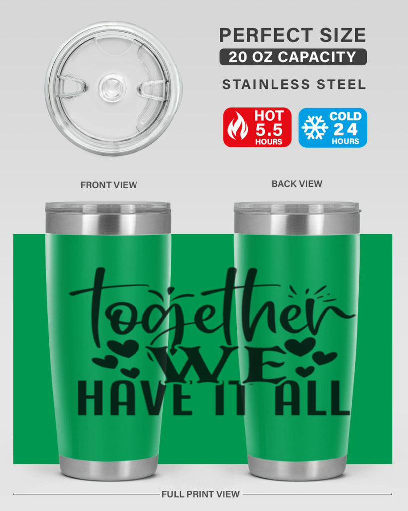 together we have it all 16#- family- Tumbler