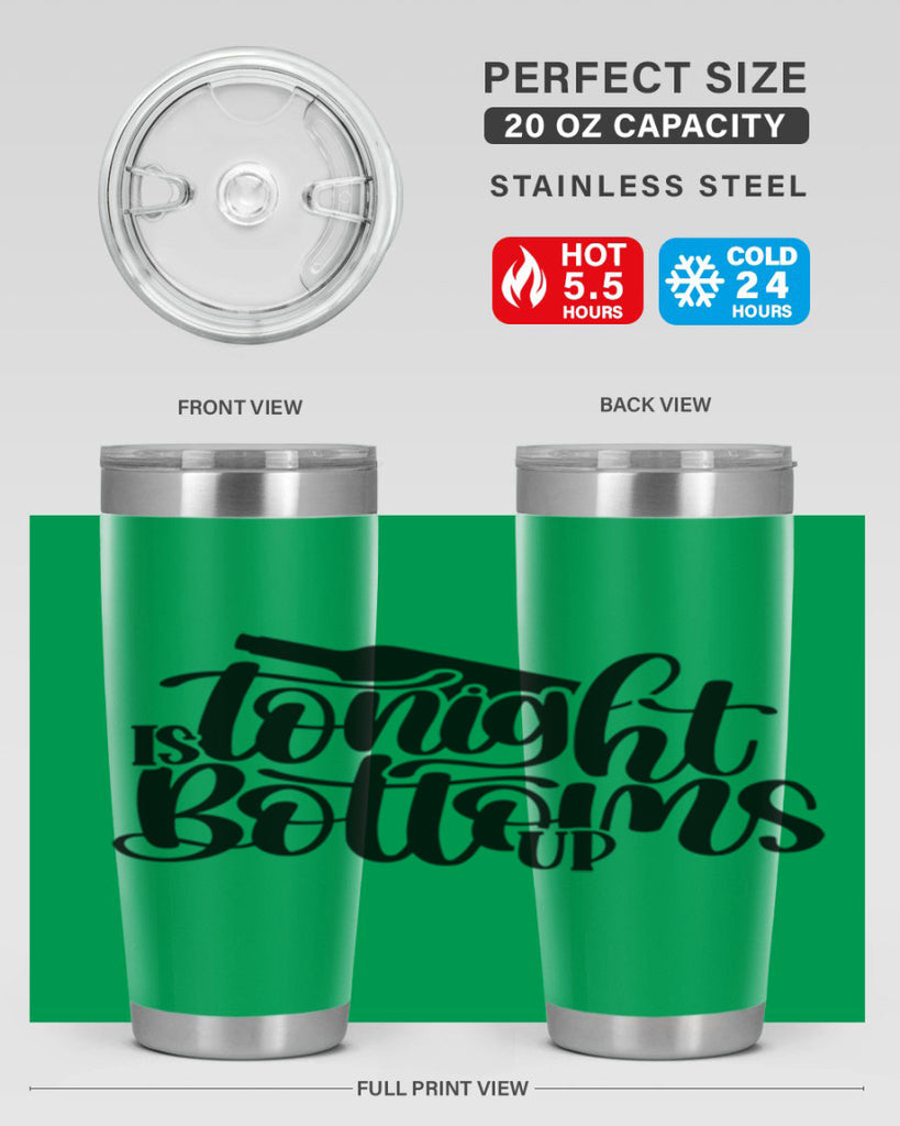 tonight is bottoms up 26#- wine- Tumbler