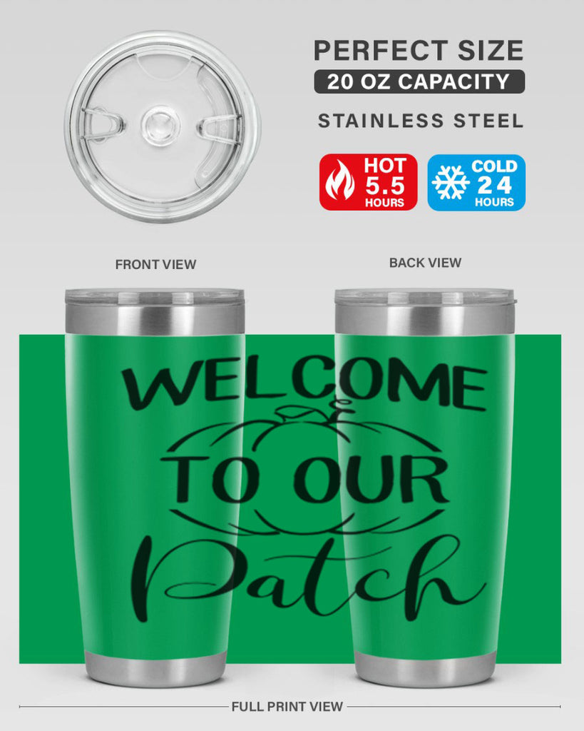 welcome to our patch 632#- fall- Tumbler