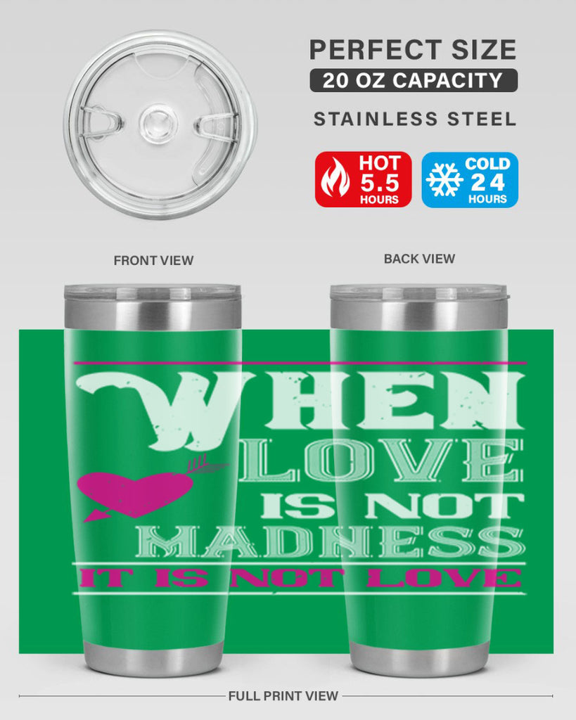 when love is madness it is not love 4#- valentines day- Tumbler