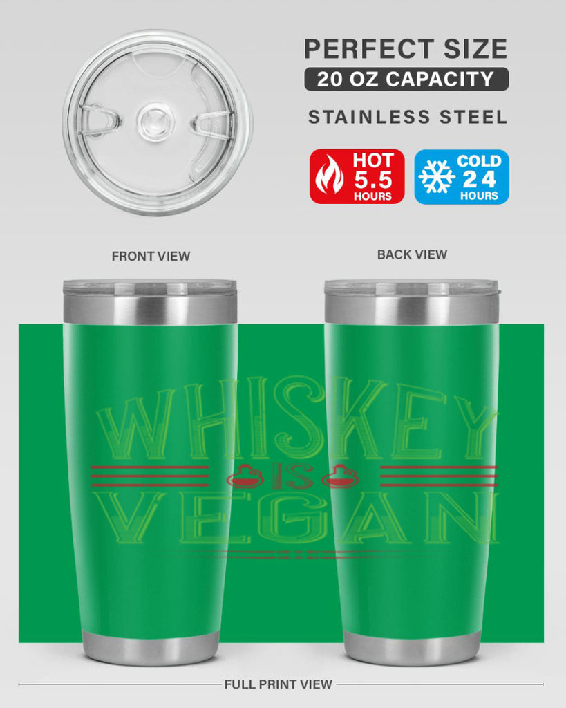 whiskey is vegan 110#- vegan- Tumbler