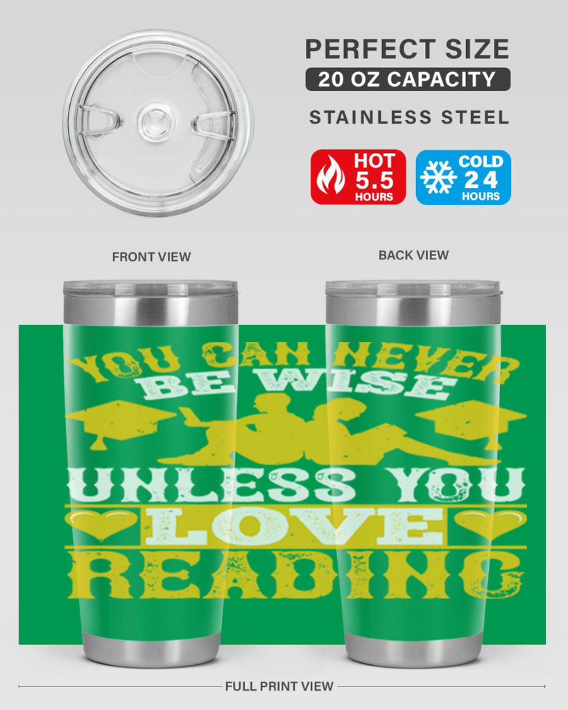 you can never be wise unless you love reading 1#- reading- Tumbler