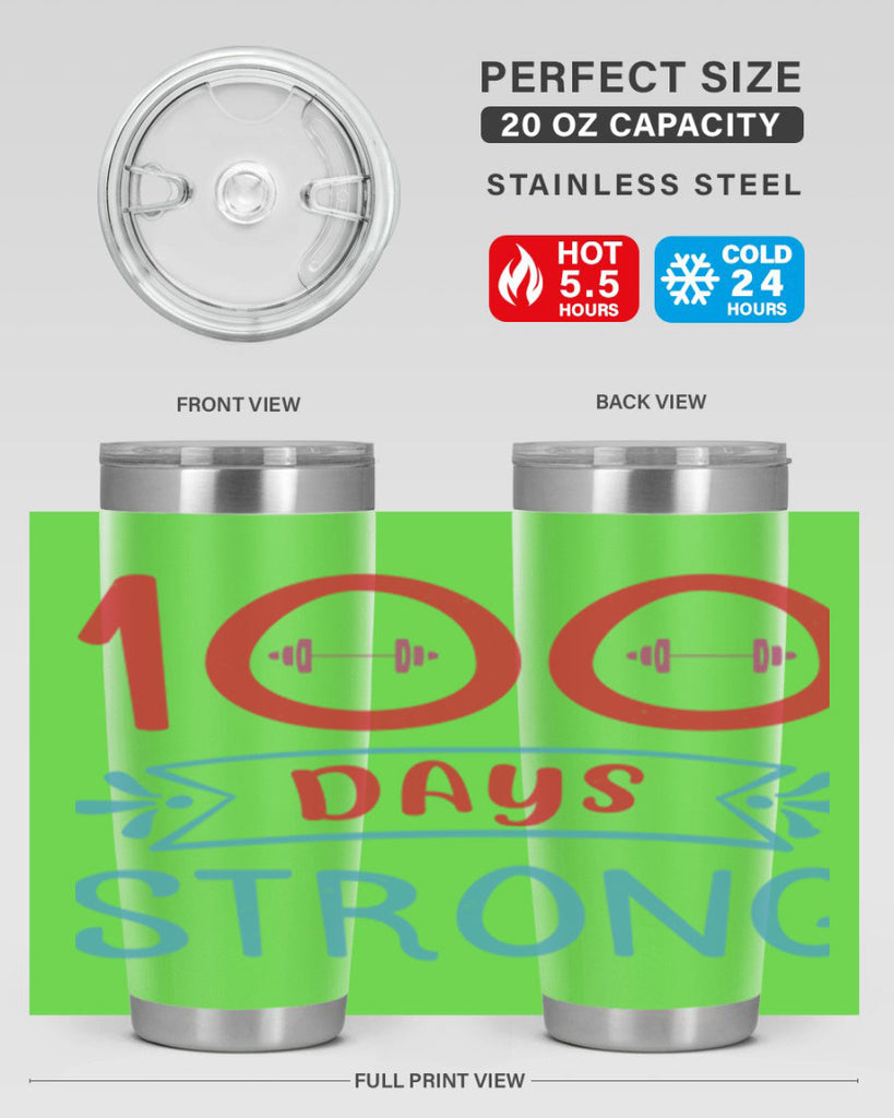 8 days strong 48#- 100 days of school- Tumbler