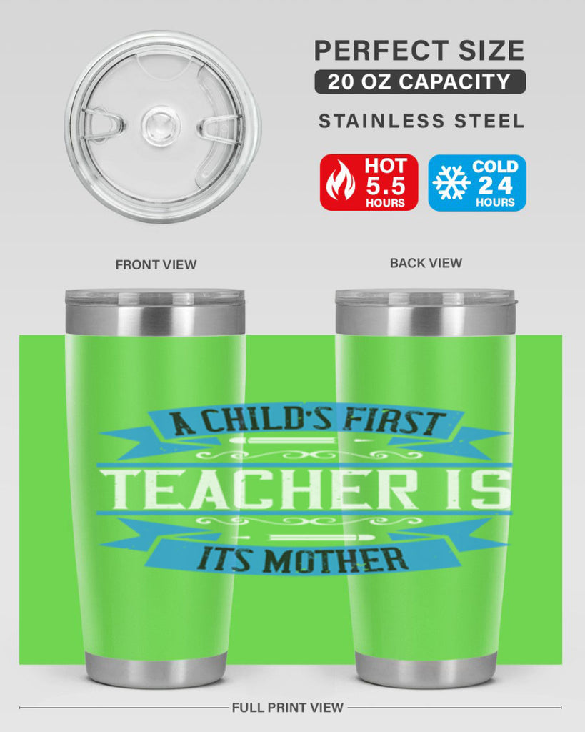 A child’s first teacher is its mother Style 113#- teacher- tumbler