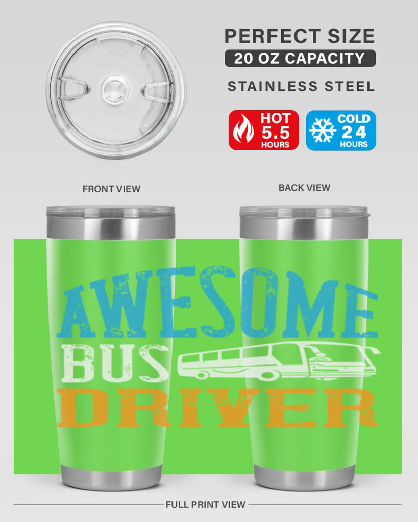 AWESOME BUS DRIVER Style 49#- bus driver- tumbler