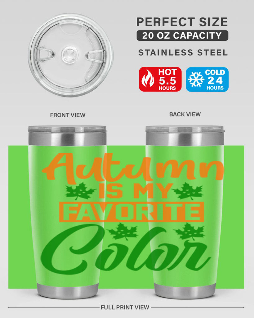 Autumn is My Favorite Color 21#- fall- Tumbler