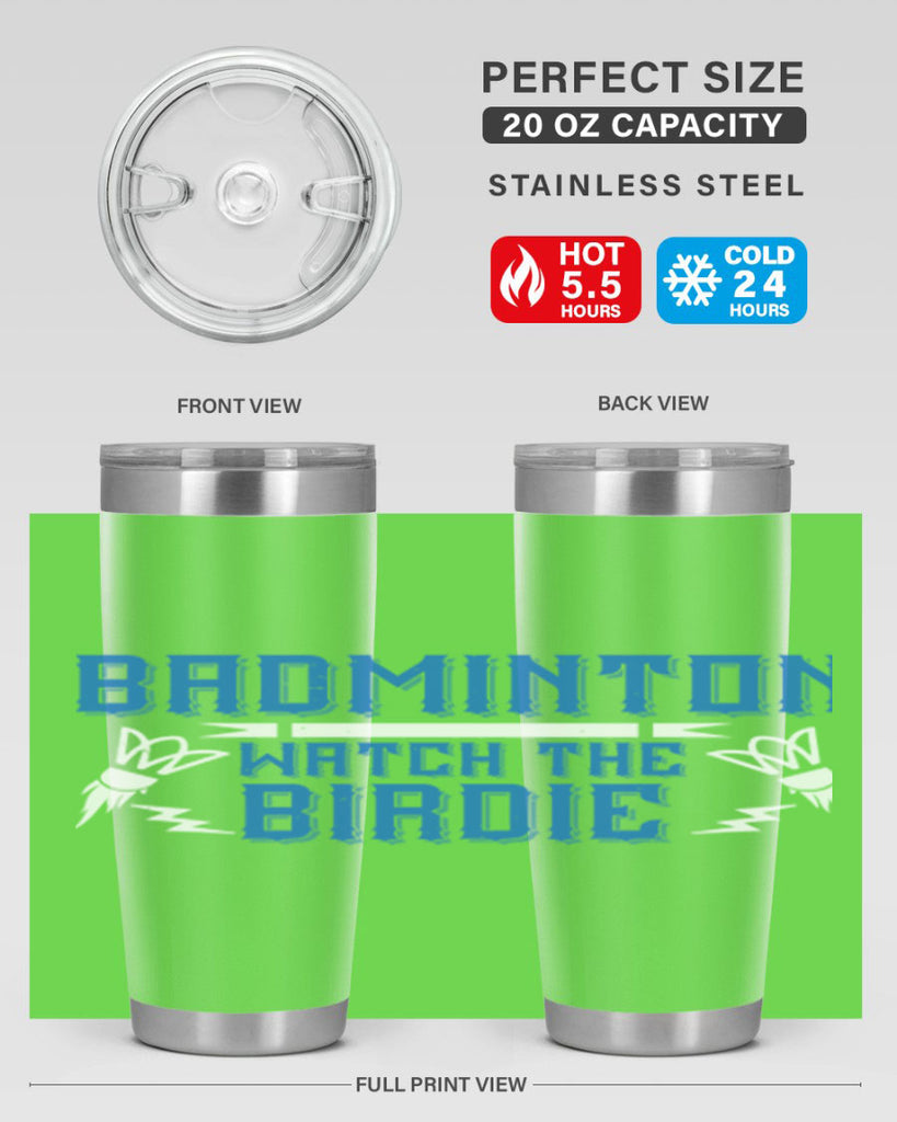 Badminton Watch the Birdie 1726#- badminton- Tumbler