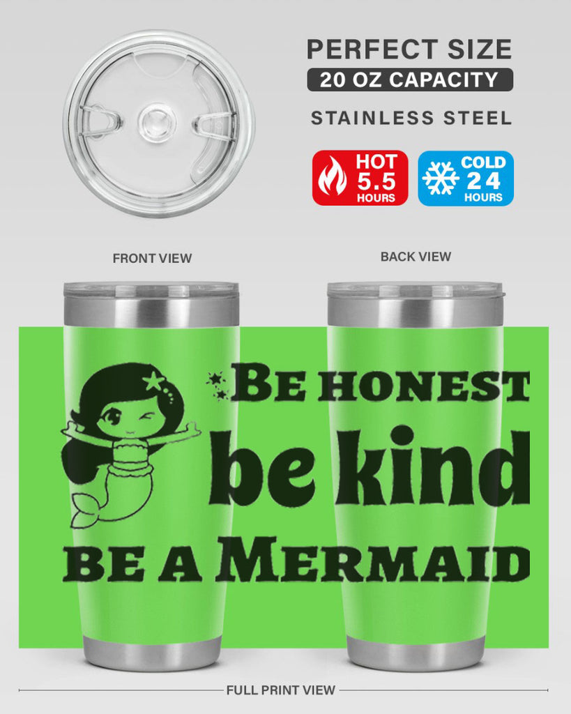 Be honest be kind be 56#- mermaid- Tumbler