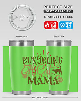 Busy Being A Cat Mama Style 3#- cat- Tumbler