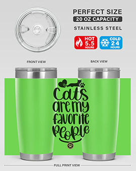 Cats Are My Favorite People Style 89#- cat- Tumbler