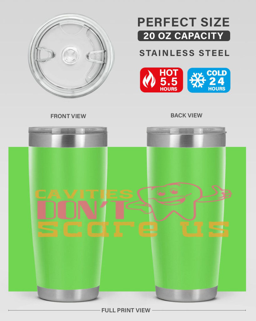 Cavities don’t scare us Style 49#- dentist- tumbler