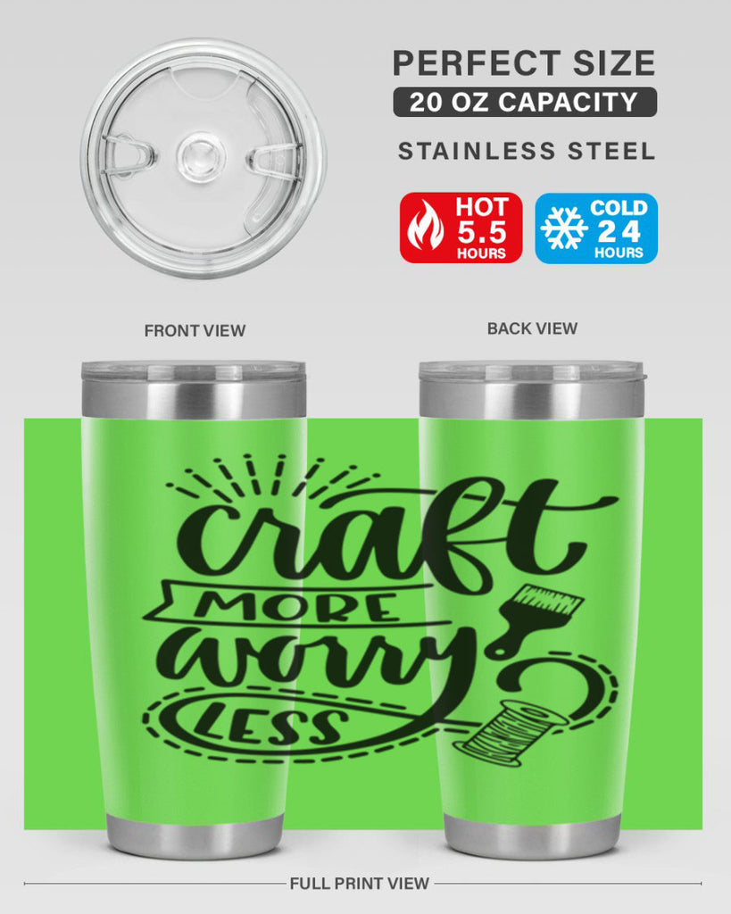 Craft More Worry Less 38#- crafting- Tumbler