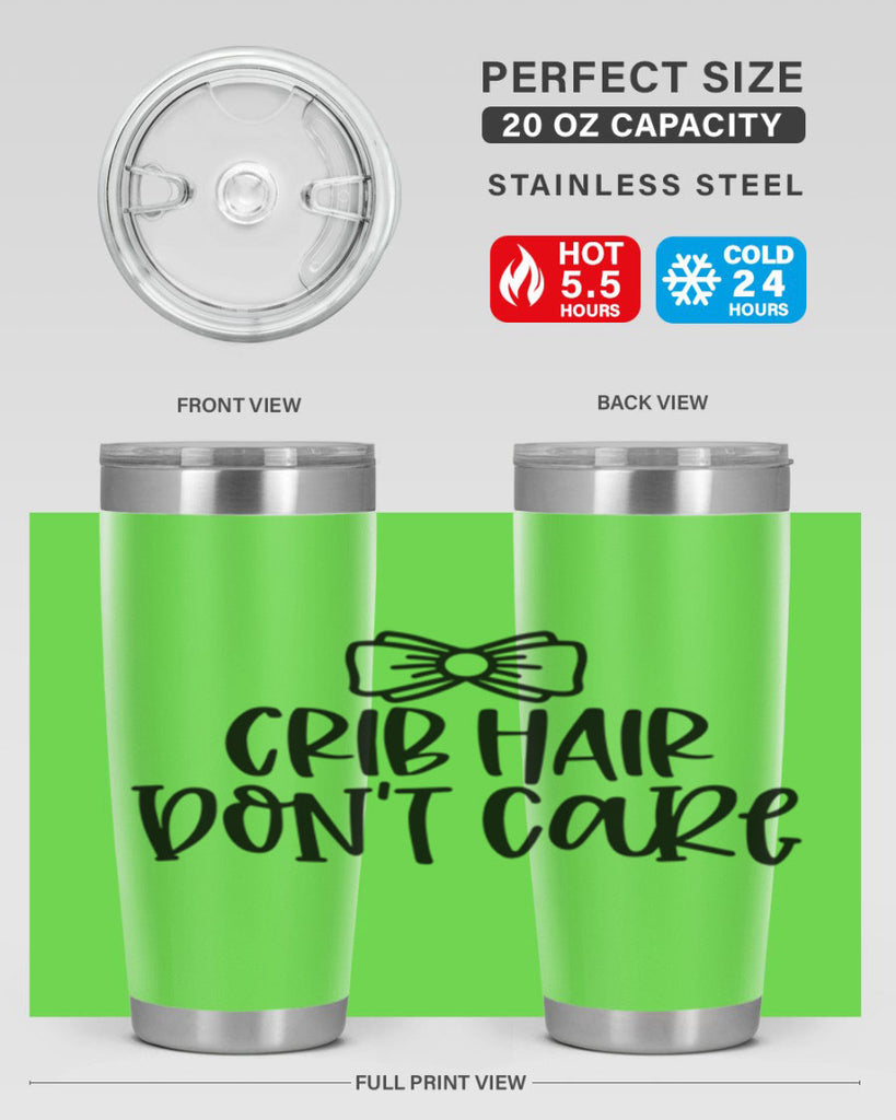 Crib Hair Dont Care Style 103#- baby- tumbler