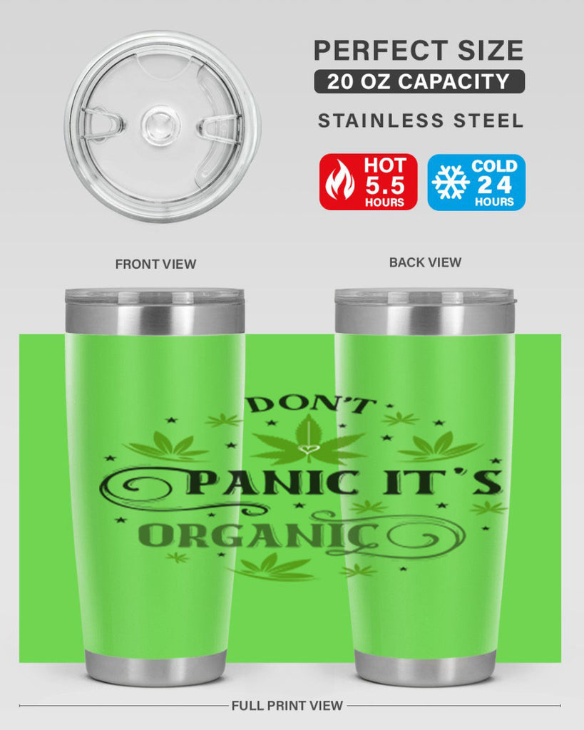 Dont Panic Its Organic 71#- marijuana- Tumbler