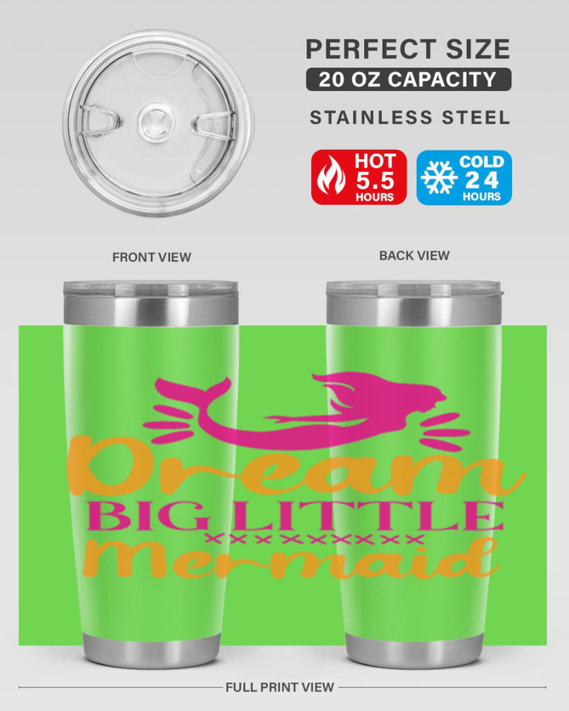 Dream Big Little Mermaid 117#- mermaid- Tumbler