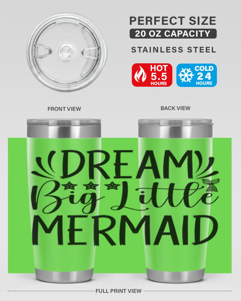 Dream Big Little Mermaid 126#- mermaid- Tumbler