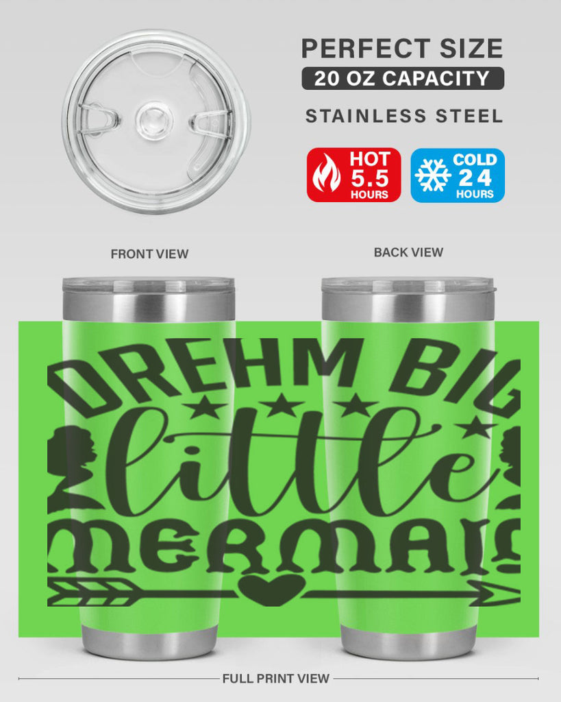 Dream big little mermaid 129#- mermaid- Tumbler