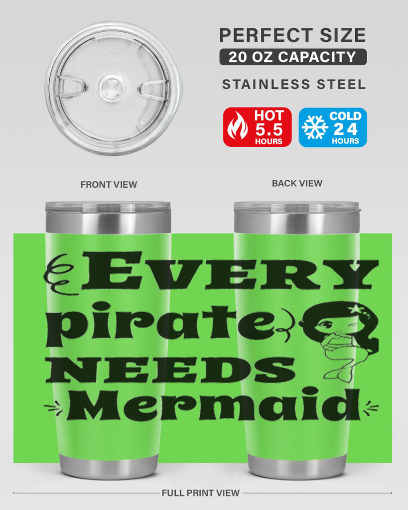 Every pirate needs Mermaid 163#- mermaid- Tumbler