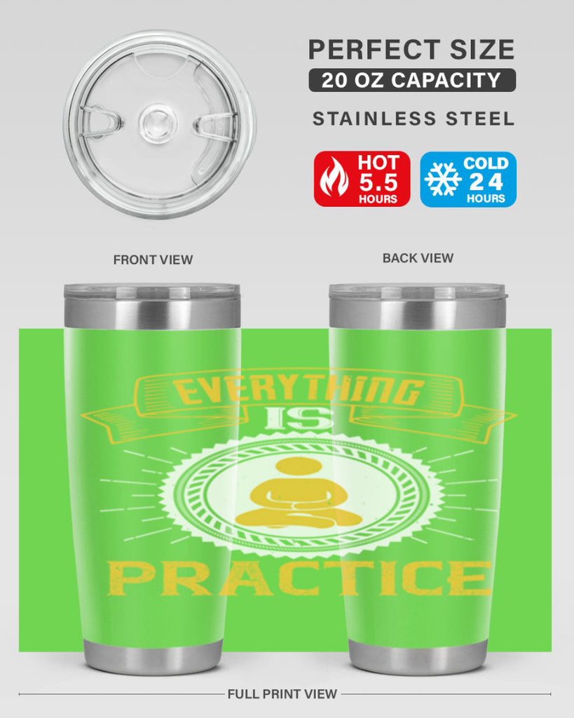 Everything is practice Style 40#- coaching- tumbler