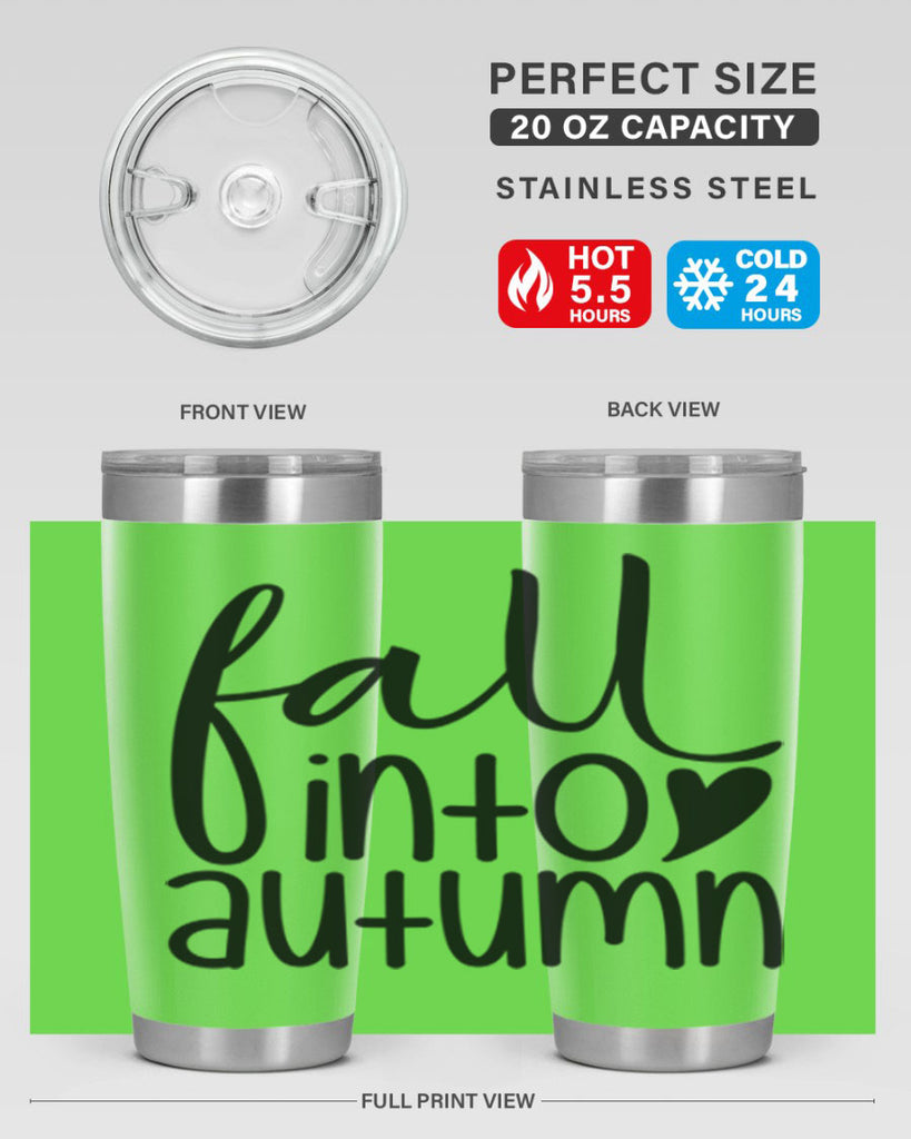 Fall Into Autumn 106#- fall- Tumbler