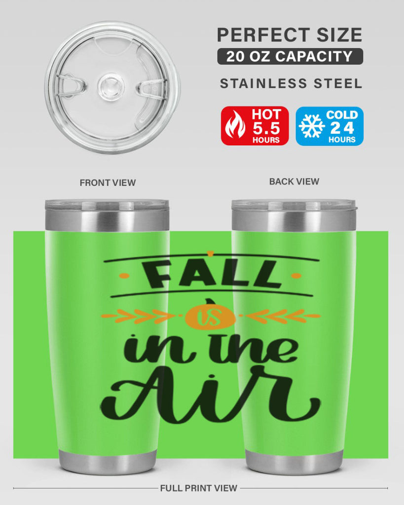 Fall Is In The Air 485#- fall- Tumbler