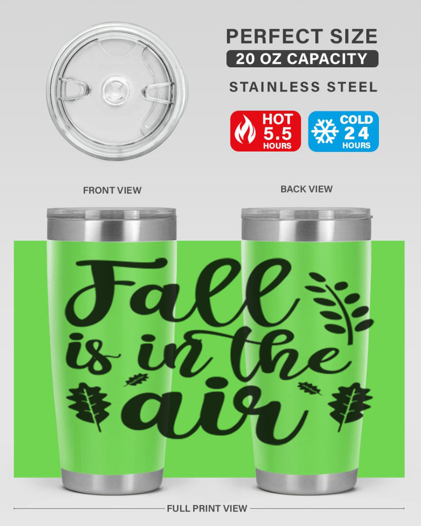 Fall Is In The Air Shirt 112#- fall- Tumbler