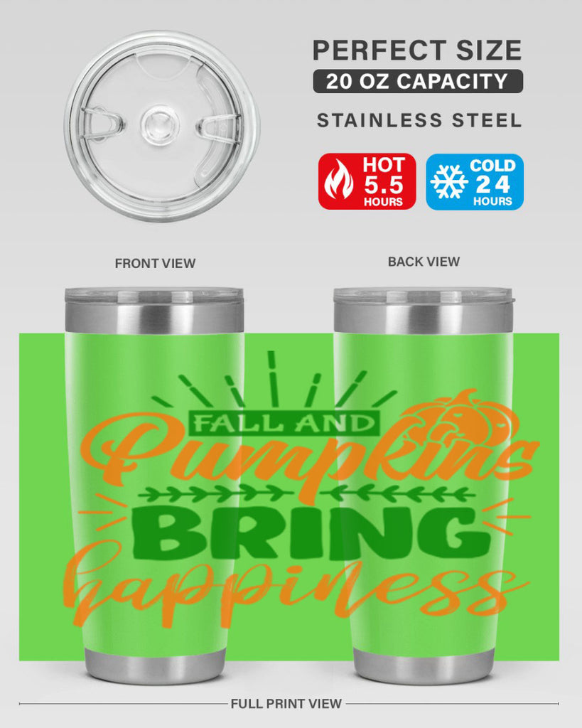 Fall and Pumpkins Bring Happiness 85#- fall- Tumbler