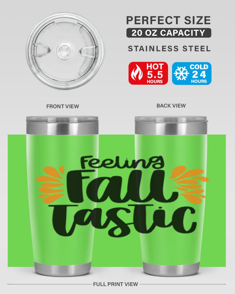 Feeling Fall Tastic 488#- fall- Tumbler
