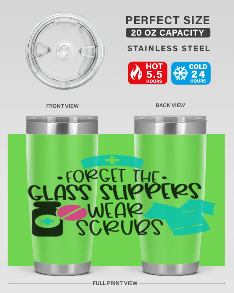 Forget The Glass Slippers Wear Scrubs Style Style 186#- nurse- tumbler