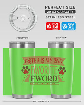 Foster is My nd Favorite FWord Style 11#- cat- Tumbler