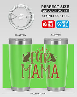 Fur Mama Style 13#- cat- Tumbler