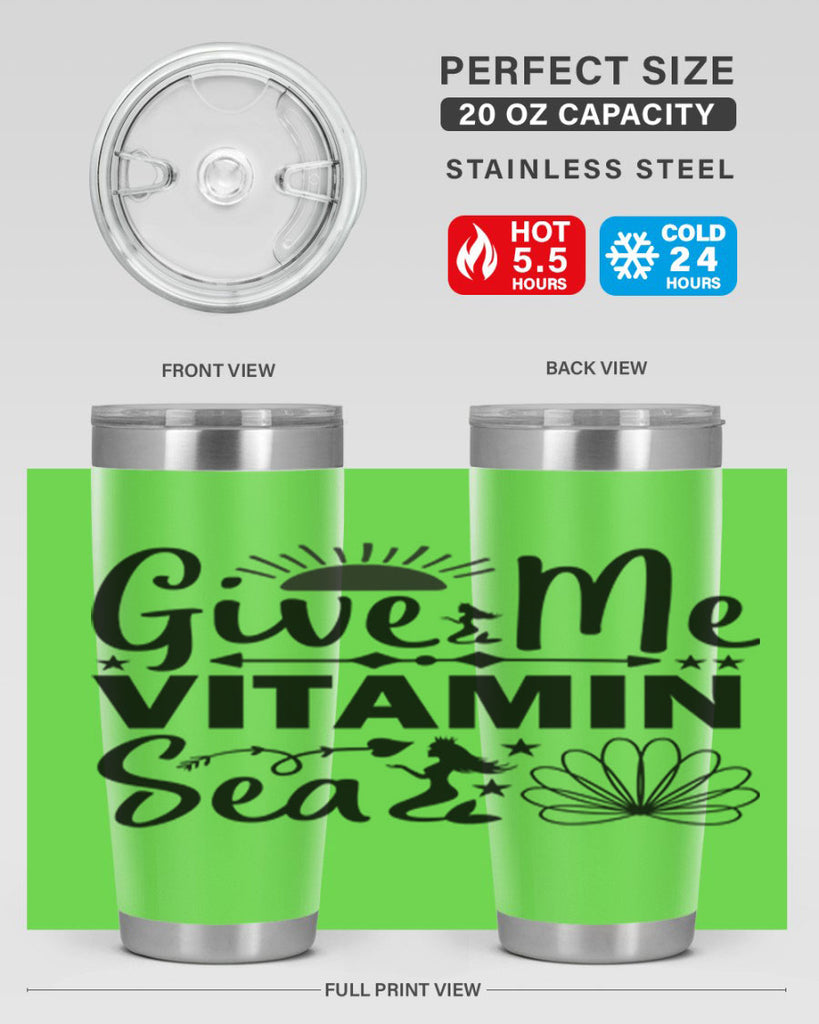 Give Me Vitamin Sea 194#- mermaid- Tumbler