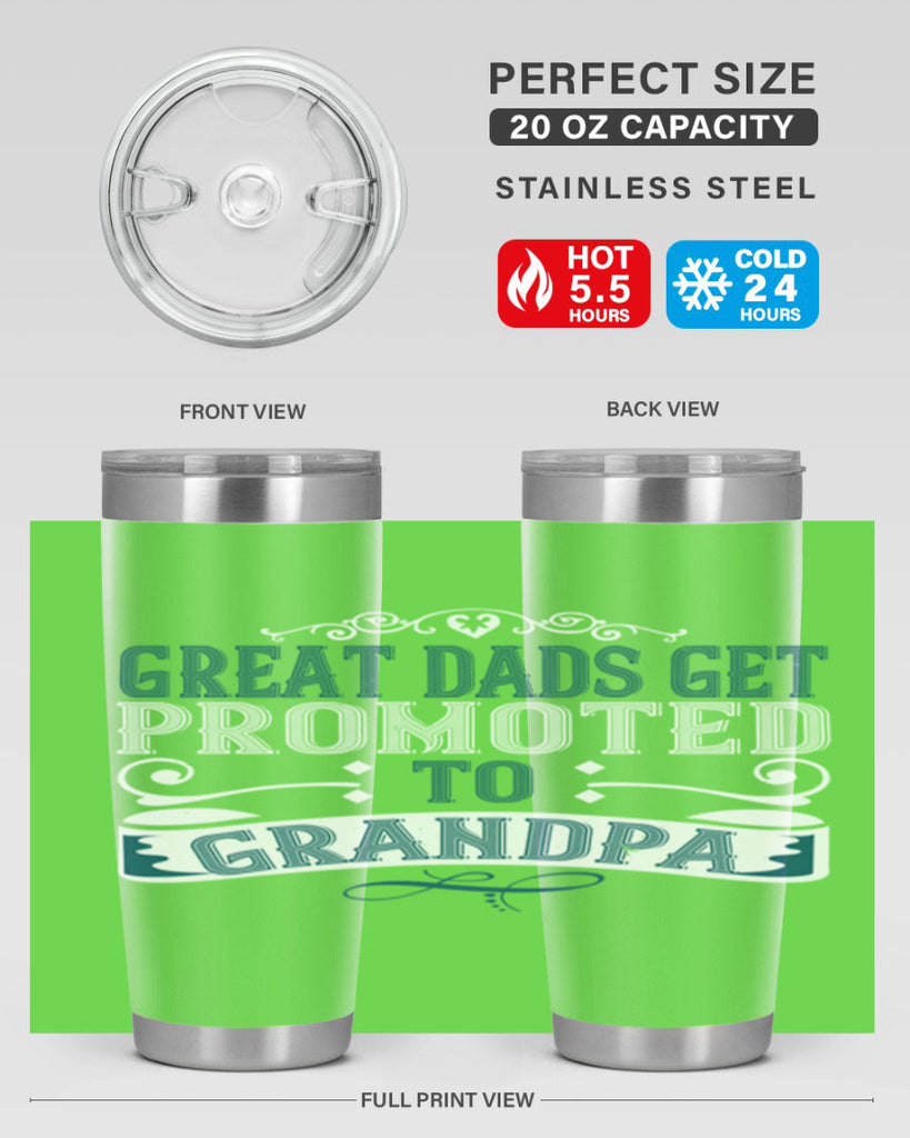 Great dads get promoted to grandpa 96#- grandpa - papa- Tumbler