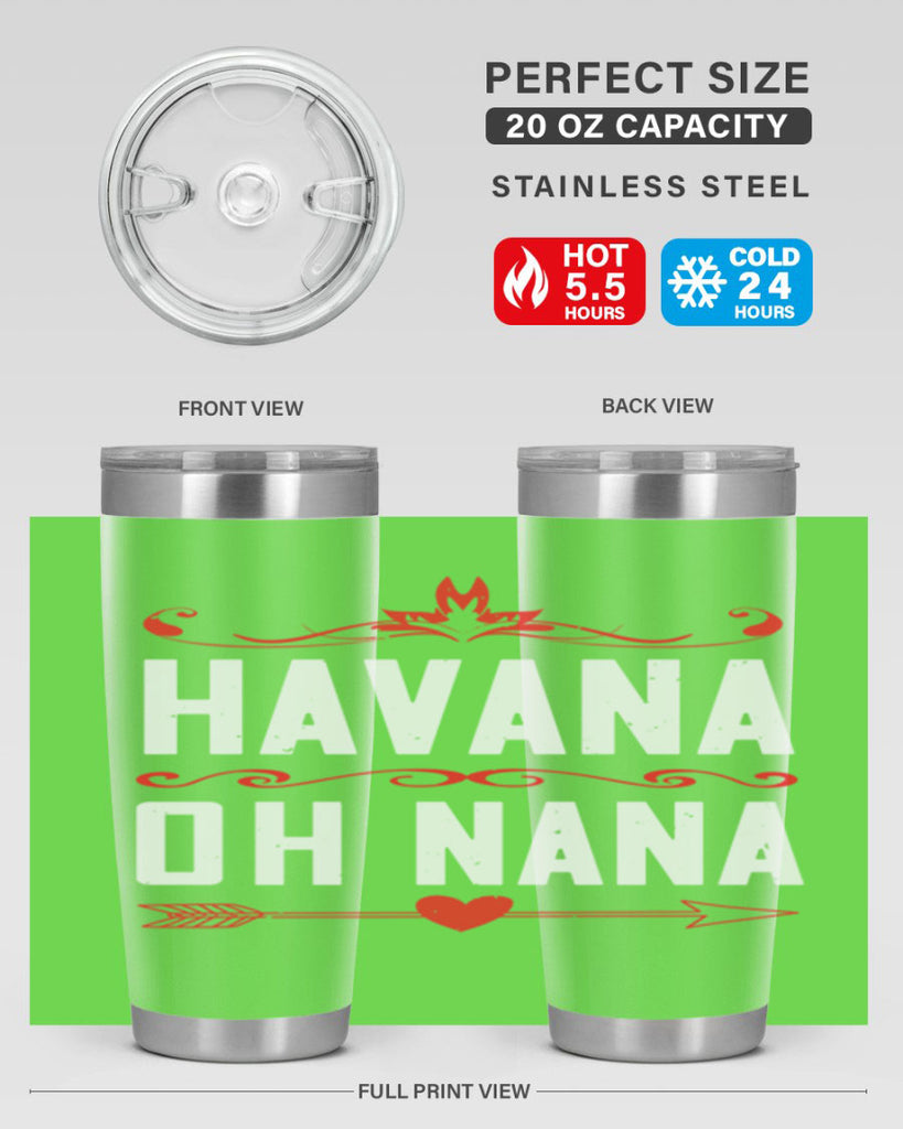 HAVANA oh nana 26#- grandma - nana- Tumbler