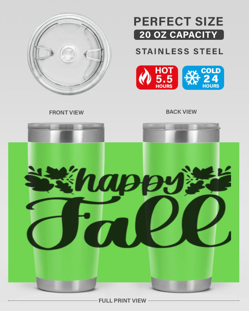 Happy Fall 489#- fall- Tumbler