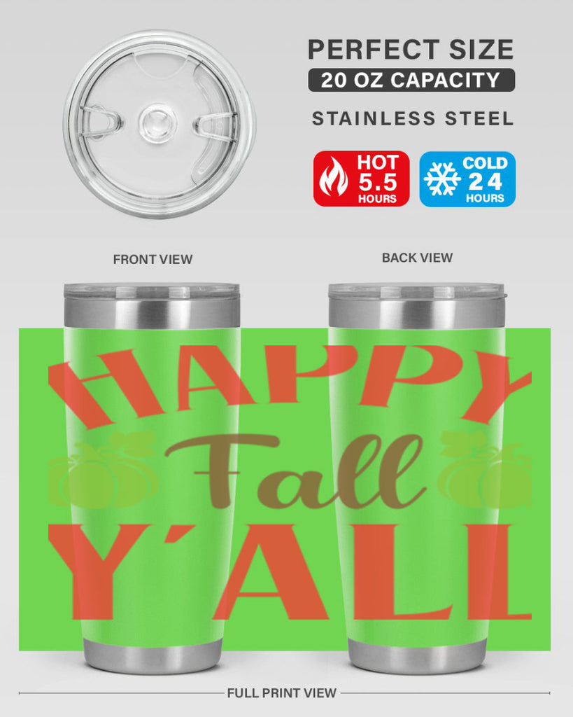 Happy Fall Y all 223#- fall- Tumbler