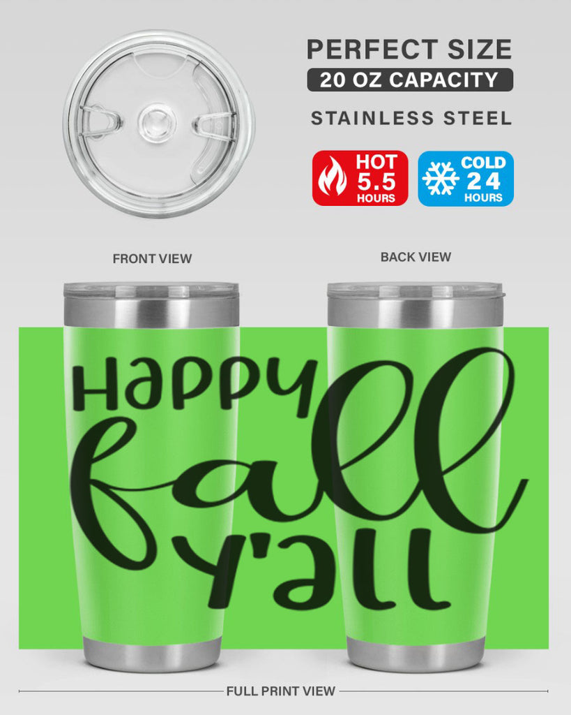 Happy Fall Y all 224#- fall- Tumbler