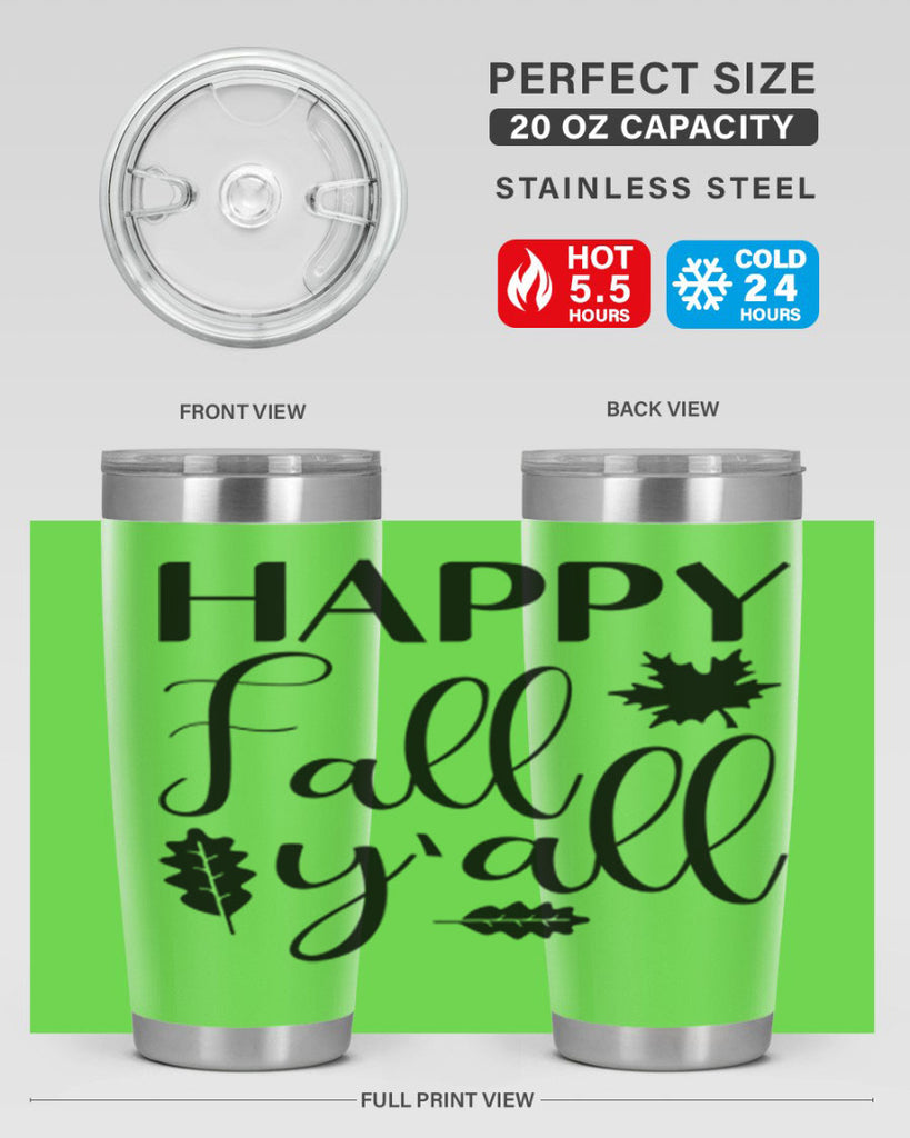 Happy Fall Y all 225#- fall- Tumbler