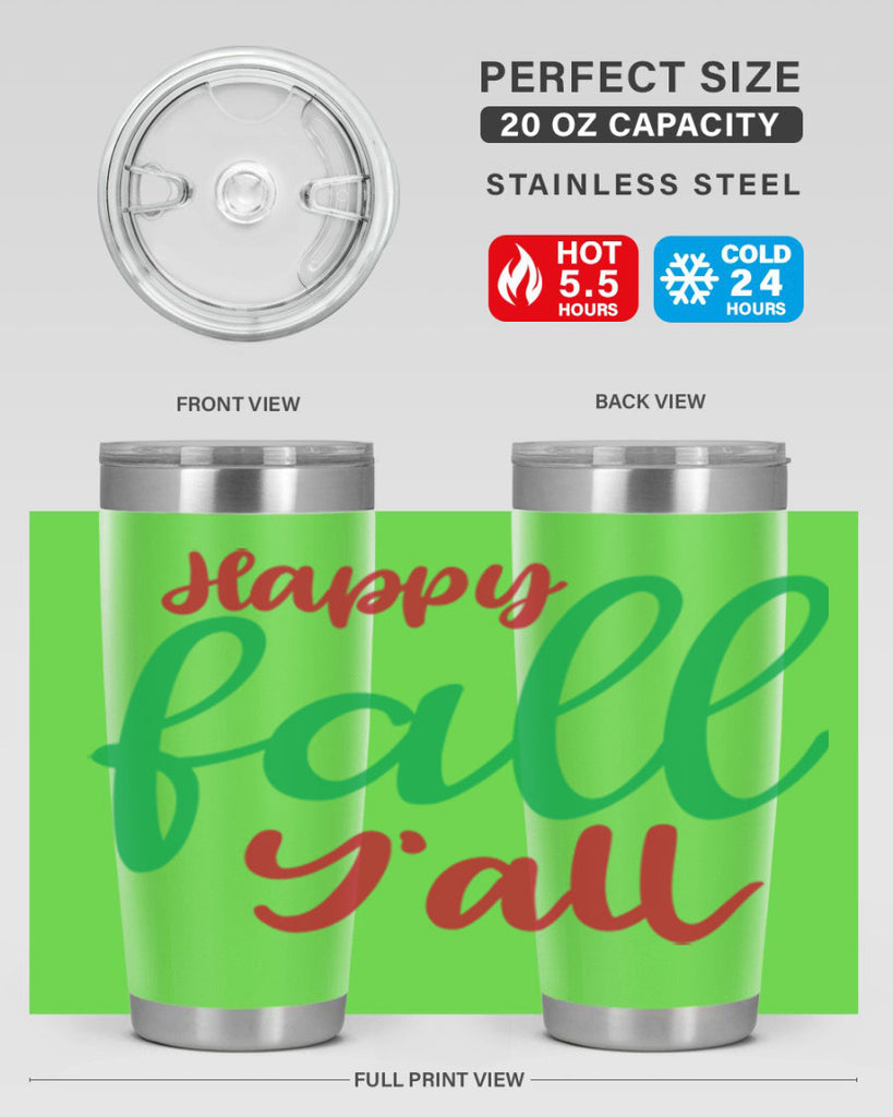 Happy Fall Y all 226#- fall- Tumbler